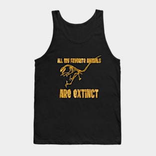 All My Fav Animals Are Extinct - Raptor Tank Top